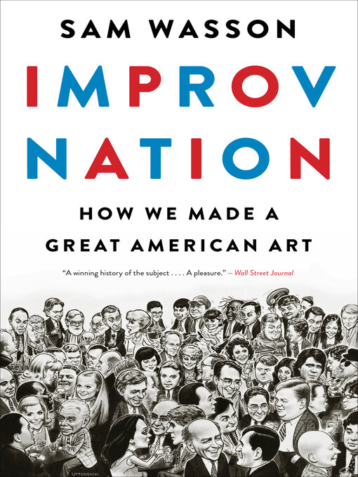 Title details for Improv Nation by Sam Wasson - Available